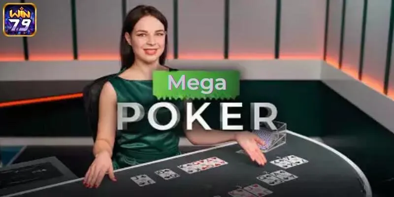 Giới thiệu chi tiết Mega Poker