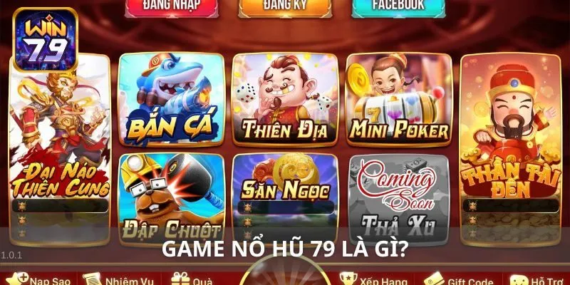 Giới thiệu về nổ hũ 79