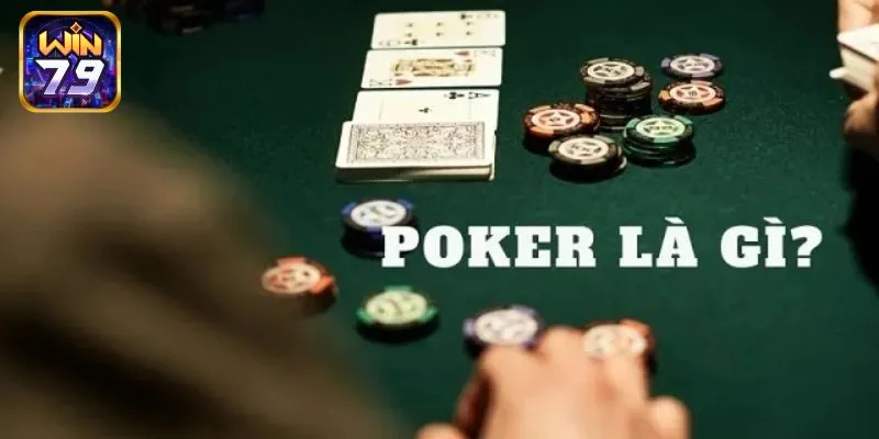 Cập nhật cách chơi Poker dễ hiểu cho người mới