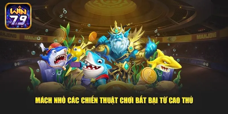 Chia sẻ tips hay khi tham gia chơi bắn cá 68