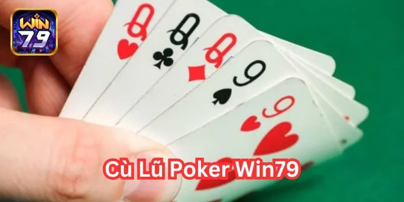 Cù Lũ Poker Win79: Khám Phá Mẹo Chơi Thắng Lớn Cùng Cao Thủ!