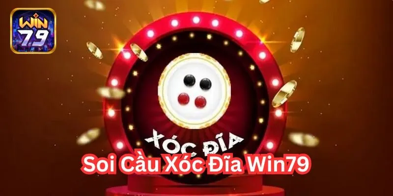 Soi Cầu Xóc Đĩa Win79